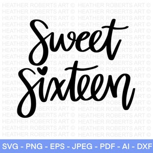 Sweet Sixteen SVG, Sweet 16 SVG, Birthday Girl svg, Birthday svg, Girl's birthday SVG, Birthday squad svg, 16th, Cut File Cricut, Silhouette