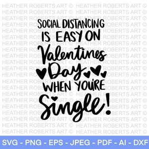 Sociale distantiëring op Valentijnsdag SVG, Single Valentines SVG, Valentines on Quarantaine SVG, Pandemic SVG, Mask SVG, Cut File Cricut,