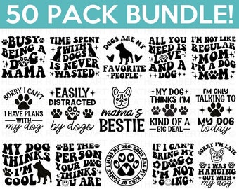 Dog Quotes SVG Bundle, Dog Quotes SVG, Fur Mom svg, Dog Mom svg, Dog Mama, Paw Prints SVG, Dog Lover svg, Cricut Cut File, Silhouette