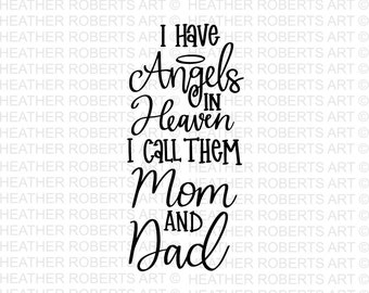 Angel Mom and Dad SVG, Angel SVG, Heaven SVG, Lost Mom Svg, Lost Dad Svg, Memorial Svg, Angel in Heaven Svg, Cut file for Cricut, Silhouette