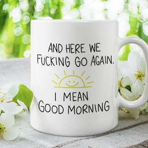 Funny Sarcastic Morning SVG Cut File (Digital Download)