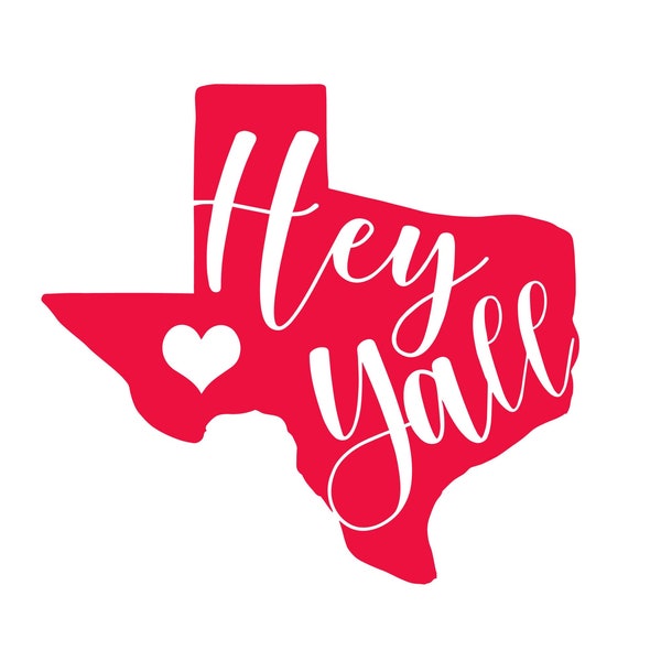 Texas SVG, Hey Yall svg, Texas Shape, Texas Outline, Texas Silhouette, Texas Flag, Texas State, Texas Clipart, Cut File Cricut, PNG, Dxf