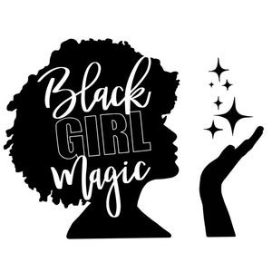 Black Girl Magic SVG, Black Woman SVG, Boss Lady Svg, Black Lives Matter, Afro Lady Woman, Diva, Vinyl, Tshirt, Cut File Cricut, Silhouette