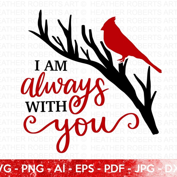 Cardinal Memorial SVG, Memorial SVG, Cardinal SVG, Always With You svg, Remembrance svg, Red Cardinal heart svg, Cut File Cricut, Silhouette