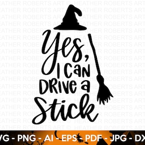 Posso guidare un bastone SVG, Halloween SVG, Strega Svg, Fantasma, Camicia strega SVG, Sarcastico, Costume di Halloween Svg, Taglia file per Cricut, Silhouette