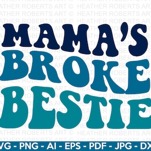 Mama's Broke Bestie SVG, Little Girl Quotes Svg, retro design, Mama SVG, grappige svg, kindershirt, moeder svg, bestanden knippen voor Cricut, silhouet