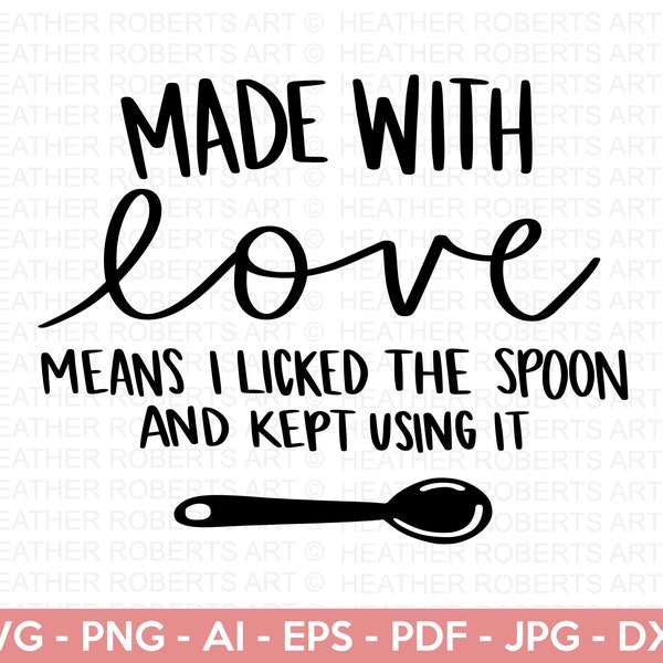 Made With Love SVG, Funny Kitchen SVG, Funny Kitchen Quote, Apron svg, Kitchen sign svg, kitchen towel svg, cooking, Cut File For Cricut