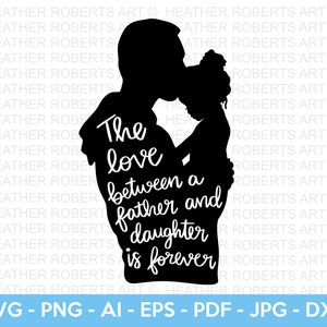 Vater Tochter SVG, Papa SVG, Vater Tochter Zitate, Papa Leben SVG, Papa Shirt, Vatertag, Vater svg, Schnittdateien für Cricut, Silhouette