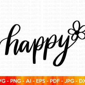 Feliz SVG, Sé feliz SVG, Elige Felicidad SVG, Sonrisa svg, Positivo svg, Mindfulness svg, Joy svg, Felicidad svg, Cortar archivos para Cricut