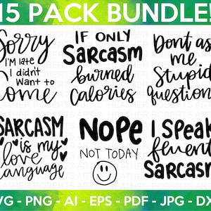 Bundle SVG sarcasme, sarcastique SVG, dicton sarcastique SVG, svg drôle, impertinent Svg, méchant svg, Svg humoristique, fichier de coupe pour Cricut, Silhouette