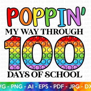 100 dias de aula SVG, 100º dia de aula svg, 100 dias, Poppin svg, Poppin My Way, School svg, Camisa escolar, Arquivo de corte Cricut
