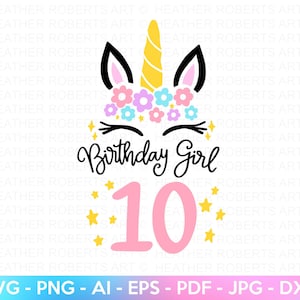 Zehntes Einhorn Geburtstag SVG, 10. Geburtstag Shirt SVG, Einhorn Gesicht SVG, Einhorn Kunst, Geburtstagskind Kunst, Geschenk zum Geburtstag, Cut Dateien Cricut