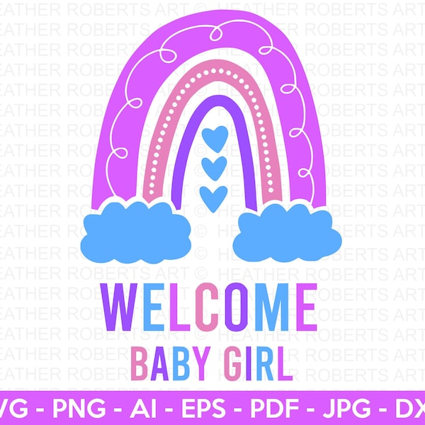 Welcome Baby Girl SVG, Cute Baby Girl SVG, Baby Girl Shirt svg, Baby Girl Onesie svg,Gift for Baby Girl,Onesie,Baby Quotes, Cut Files Cricut