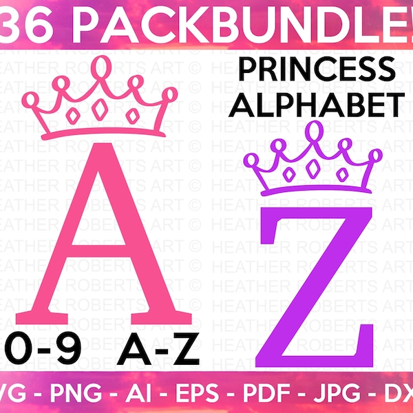 Princess Alphabet and Numbers SVG, Princess Monogram Alphabet, Princess Letters SVG, Crown SVG, Cricut Cut File, 36 Individual Cut Files