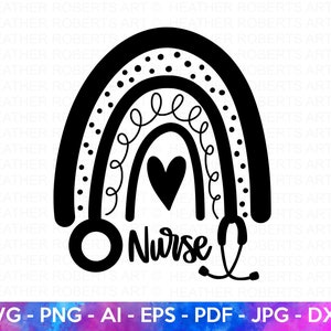 Nurse Rainbow SVG, Nurse Life Svg, Nurse Svg, Heart Stethoscope svg, Gift for Nurses, Nurse Shirt svg, Nurse Quotes svg, Cut Files Cricut