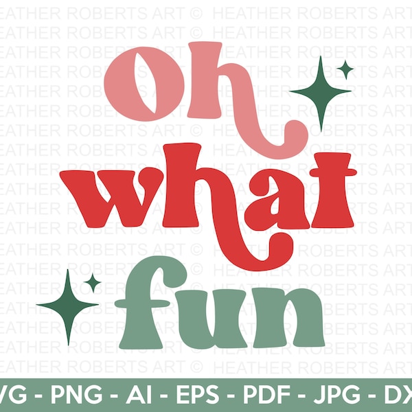 Oh What Fun Retro SVG, Retro Christmas Quotes SVG, Christmas Shirt svg, Winter svg, Merry Christmas, Cut File Cricut