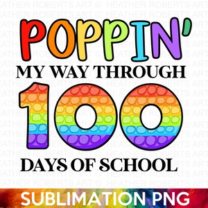 100 Tage Schule Sublimation, Poppin PNG, Lustiges Shirt PNG, Kinder Shirt PNG, Lustige Sublimation, Schule Shirt, Sublimationsdatei, PNG Dateien