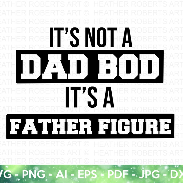 Funny Dad Bod Vaderfiguur SVG - Vaderdag Cricut Cut-bestand
