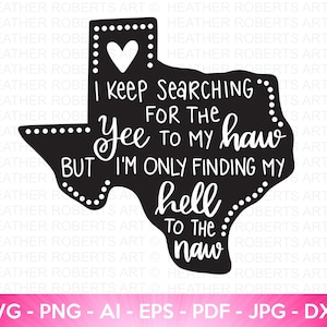 Funny Texas SVG, Texas svg, Humorous Texas Quote svg, Funny shirt svg, Texas Silhouette, Texas Shape svg, Hand-drawn svg, Cricut Cut File