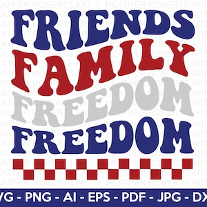 Vrienden familie vrijheid SVG, 4 juli SVG, 4 juli svg, Fourth of July svg, Independence Day-shirt, bestand knippen Cricut, silhouet
