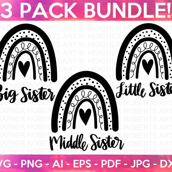 Sister Rainbow SVG Bundle, Little Sister SVG, Middle Sister SVG, Big Sister svg, Rainbow svg, Siblings, Hand Lettered Design, Cricut Cut File