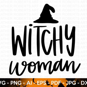 Witchy Woman SVG, Halloween SVG, Witch Svg, Ghost, Witch Shirt SVG, Sarcastic, Halloween Costume Svg, Hand lettered quotes, Cricut Cut Files