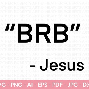 BRB svg, Já volto Jesus svg, Páscoa cristã SVG, Christian Svg, Bunny Svg, Pacote SVG de Páscoa religiosa, Arquivos cortados para Cricut