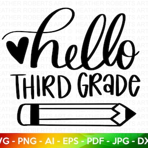Derde leerjaar SVG, hallo derde leerjaar SVG, terug naar school SVG, school, schoolshirt svg, kindershirt svg, handgeschreven, gesneden bestand Cricut