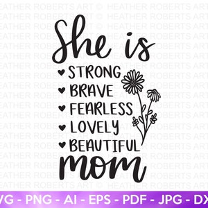 She is Mom SVG, Mother SVG, Blessed Mom svg, Mom Shirt, Mom Life svg, Mother's Day svg, Mom svg, Gift for Mom, Cut File Cricut, Silhouette