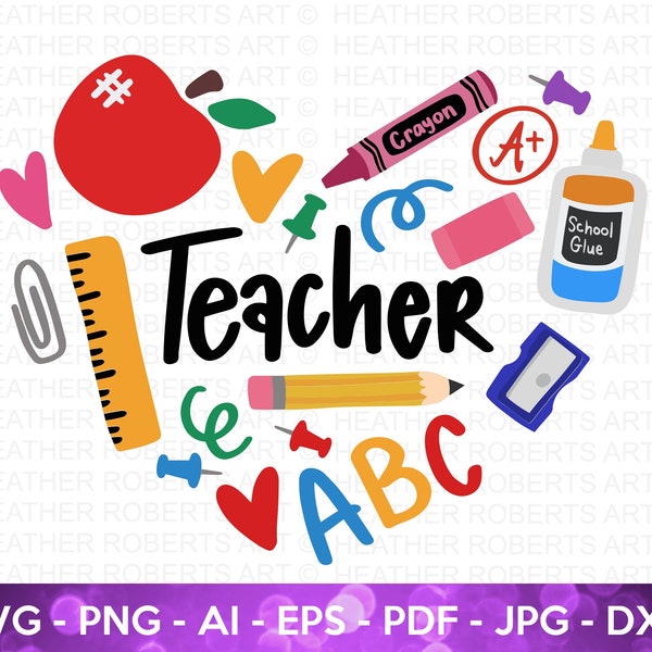Teacher Heart SVG, Teacher Sublimation, Teacher Svg, Back to School, Teacher Gift, Teacher Shirt svg, School Supplies svg, Cricut Cut File
