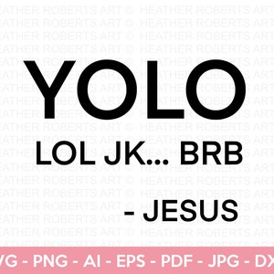 YOLO SVG, Você só vive uma vez svg, Páscoa cristã SVG, Christian Svg, Jesus Svg, Páscoa religiosa svg, Arquivos cortados para Cricut, Silhueta