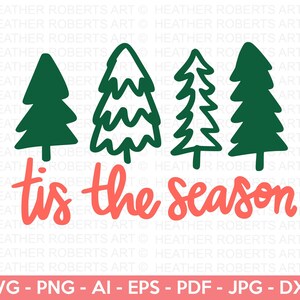 Tis' The Season SVG, Cytat świąteczny SVG, Znak świąteczny SVG, Zima SVG, Boże Narodzenie SVG, Święta SVG, Projekt świąteczny SVG, Plik Cricut Cut