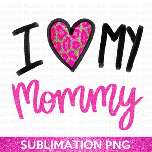 Me encanta mi mamá sublimación PNG, camisa de bebé PNG, onesie png, regalo de baby shower PNG, vida de mamá png, mamá bendita, archivo de sublimación