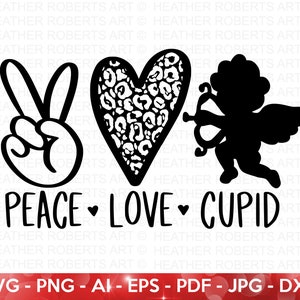 Peace Love Cupido SVG, Camicie di San Valentino in formato SVG, Citazioni di San Valentino in formato SVG, San Valentino carino in formato SVG, Regalo di San Valentino, Scritto a mano, Taglia File Cricut