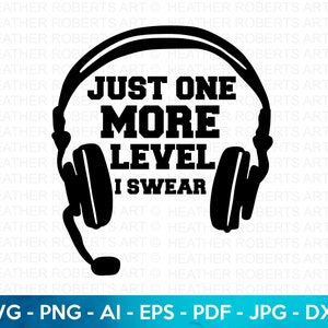 Nur noch ein Level SVG, Gamer svg, Videospiele svg, Jungen-Shirt svg, Spiel-Cut-Datei, Gamer-Shirt, Cricut-Schnittdatei, Silhouette