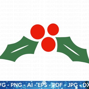 Natal Holly SVG, Holly Berry SVG, Natal svg, Visco Svg, Sinal de Natal svg, Inverno SVG, Feriado svg, Arquivo Cricut Cut, Silhueta