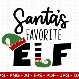 Elfo preferito di Babbo Natale SVG, Camicia di Natale SVG, Buon Natale in formato SVG, Elfo di Natale in formato SVG, Inverno SVG, Vacanza in formato SVG, Cricut Cut File, Silhouette