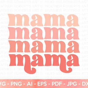 Retro Mama SVG, Stacked Mama SVG, Blessed Mom svg, Mom Shirt svg, Mom Life svg, Muttertag, Mom svg, Geschenk für Mom, Cut File für Cricut