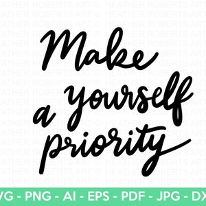 自分を優先する SVG、自己愛 SVG、セルフケア SVG、ポジティブな名言、やる気の出る名言、ボスベイブ SVG、カットファイル Cricut、シルエット