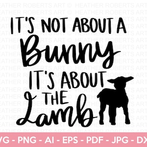 Es geht um das Lamm SVG, christliche SVG, Jesus Design, religiöse Osterdesign, Ostern SVG, Bunny SVG, Cut Files für Cricut, Silhouette