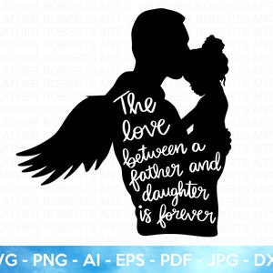 Vader-dochter SVG, Angel Wings SVG, vader-dochter citaten, handgeschreven citaat, vader in de hemel, gesneden bestanden voor Cricut