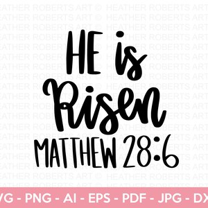 Él ha resucitado svg, Mateo 28:6 SVG, Christian Svg, Jesús Svg, Religiosa Pascua svg, Pascua SVG, Cortar archivos para Cricut, Silueta