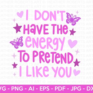 Sarkastische SVG, Energie zu so tun, SVG, Sarkasmus SVG, sarkastische SVG, sarkastische Spruch svg, lustiges svg, freches svg, humorvolles svg, Cut File Cricut