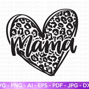 Mama Leopard Herz SVG, Gesegnete Mama svg, Mama Shirt Svg, Mom Life svg, Muttertagssvg, Mama svg, Geschenk für Mama, Cut File Cricut, Silhouette