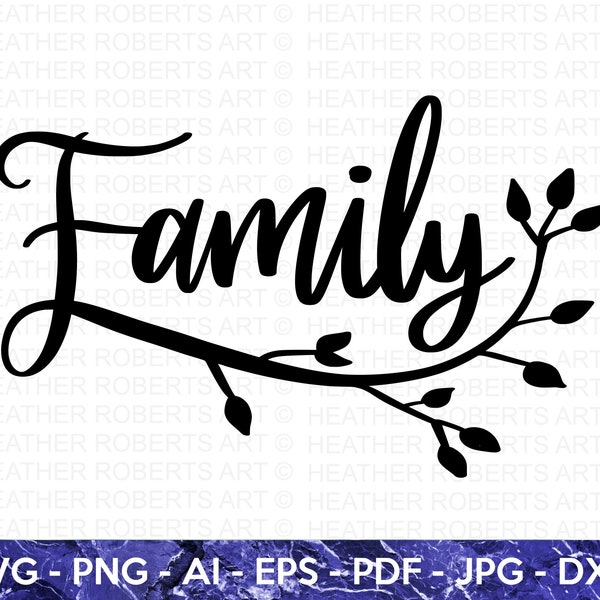 Family Cursive SVG, Family Wall Decor SVG, Family SVG, Family Design svg, Hand-lettered Family Design svg, Word Art svg, Cut File for Cricut