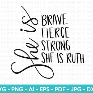 Sonderanfertigung - Sie ist Ruth SVG, starke SVG, heftige SVG, mutige SVG, voller Feuer SVG, Frauen Empowerment svg, Feminismus svg, Cut File Cricut