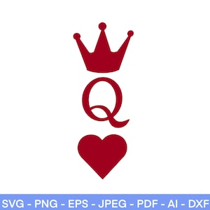 Hartenkoningin Svg, koningin SVG, kroon Svg, EPS, PNG, Jpeg, Dxf, speelkaarten, bestanden knippen voor Cricut, Instant Download