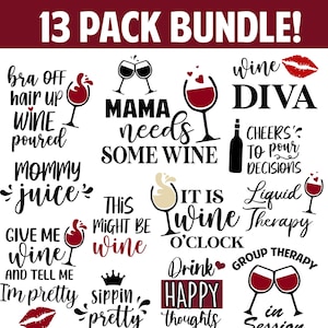 Wine Bundle SVG, Wine Svg, Wine Lovers, Wine Decal, Wine Sayings, Wine Glass Svg, Drinking, Wine Quote Svg, Cut File for Cricut, Silhouette