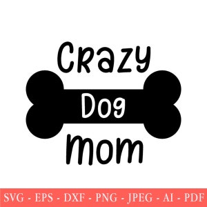 Perro Mamá SVG, Perro Mamá svg, dxf y png descarga instantánea, SVG para Cricut y Silueta, mascota Mamá svg, amante de los perros svg, piel mamá svg