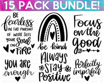 Inspirational Quotes SVG Bundle, Motivational Quotes SVG, Positive Quotes SVG, Life Quotes, Hand-lettered Quotes, Self Love, Cricut Cut file